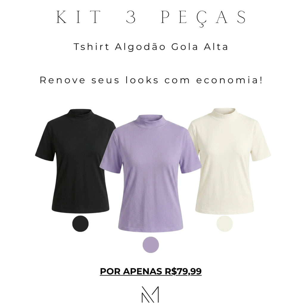 Kit Tshirt Algodão Gola Alta - Preto, Off White, Lilás