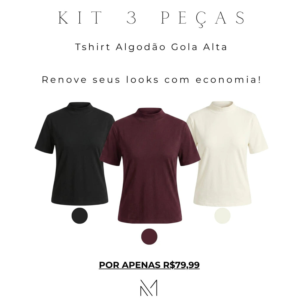 Kit Tshirt Algodão Gola Alta - Marsala, Preto, Off White