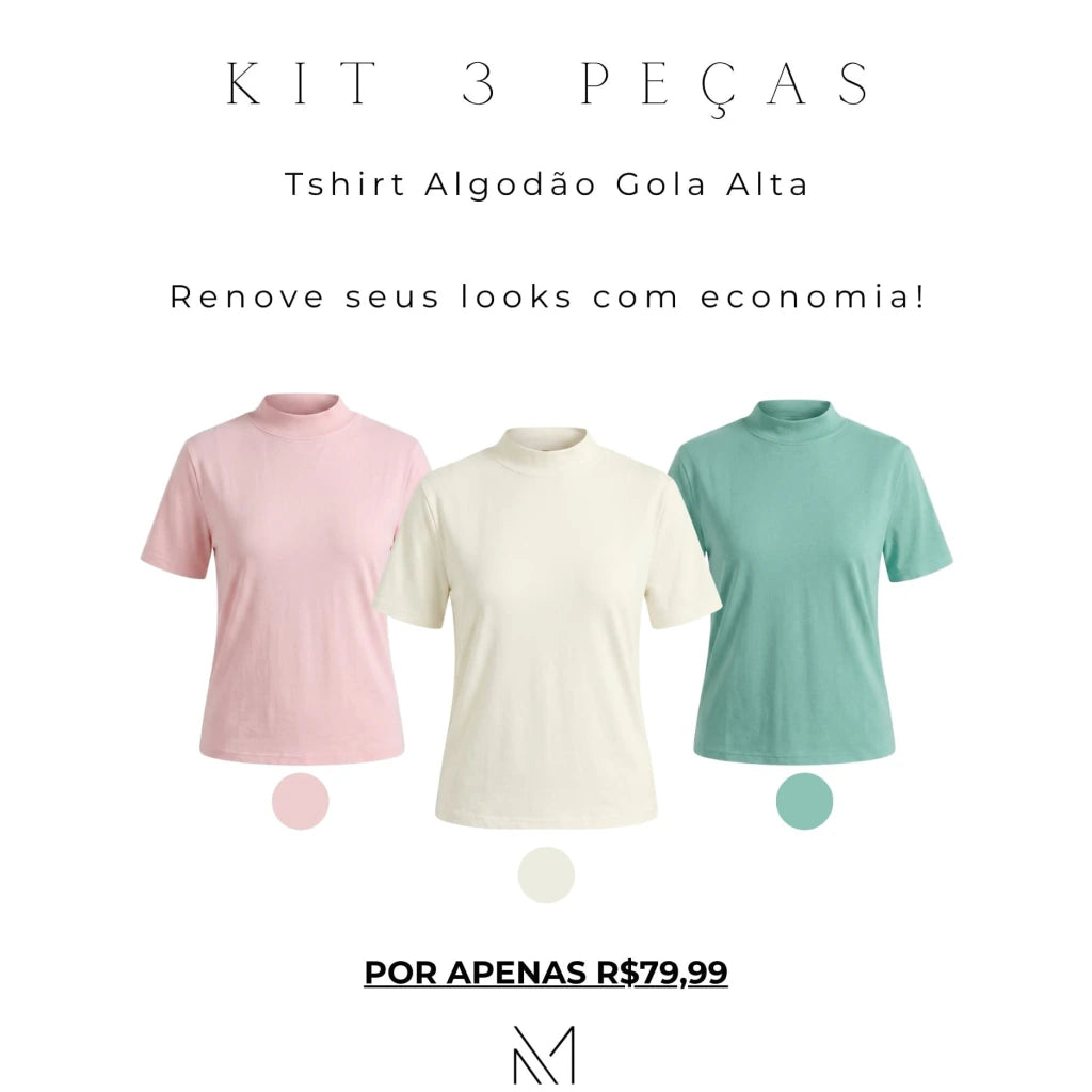 Kit Tshirt Algodão Gola Alta - Off White, Rosa bebê, Verde água
